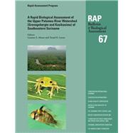 A Rapid Biological Assessment of Upper Palumeu River Watershed (Grensgebergte and Kasikasima), Southeastern Suriname 9781934151570