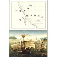 Trade and Romance 9780226071572