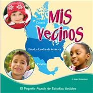 Mis vecinos / My Neighbors 9781634301572