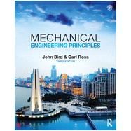 Mechanical Engineering Principles, 3rd ed 9781138781573
