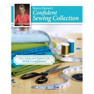 Nancy Zieman's Confident Sewing Collection: Sew, Serge and 