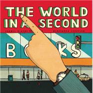 The World in a Second 9781592701575