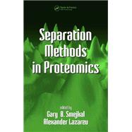 Separation Methods in Proteomics