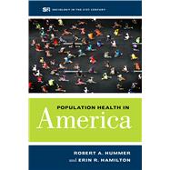 Population Health in America 9780520291577