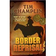 Border Reprisal 9781432831578