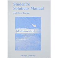 Student Solutions Manual for Developmental Mathematics 9780321731579