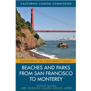 Beaches and Parks from San Francisco to Monterey 9780520271579