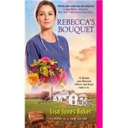 Rebecca's Bouquet 9781420141580