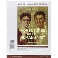 Adventures in the Human Spirit, Books a la Carte Edition 9780205881581
