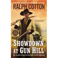 Showdown at Gun Hill 9780451471581