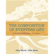 The Composition of Everyday Life 9781305081581
