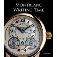 Writing Time: Montblanc 9782080301581