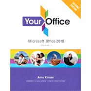 Your Office Microsoft Office 2010, Volume 1 9780133051582