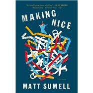 Making Nice 9781250081582