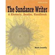 The Sundance Writer A Rhetoric, Reader, Handbook 9781428211582