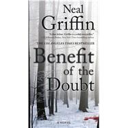 Benefit of the Doubt A Novel 9780765381583