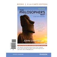 The Philosopher's Way Thinking Critically About Profound Ideas, Books a la Carte Edition 9780205471584