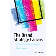 The Brand Strategy Canvas 9781484251584