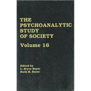 The Psychoanalytic Study of Society, V. 16: Essays in Honor of A. Irving Hallowell 9781138881587