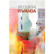 Requiem, Rwanda 9781611861587
