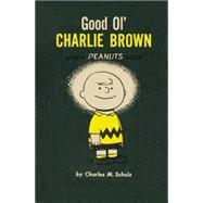 Good Ol' Charlie Brown 9781782761587