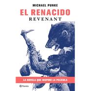 El renacido/ The Revenant 9786070731587