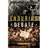 The Enduring Debate: Classic and Contemporary Readings in American Politics 9780393921588