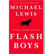Flash Boys: A Wall Street Revolt 9780393351590