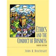 Ethics and the Conduct of Business 9780130991591