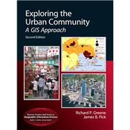 Exploring the Urban Community A GIS Approach 9780321751591