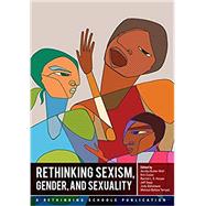 RETHINKING SEXISM,GENDER+SEXUALITY 9780942961591