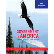 Government In America: People, Politics, And Policy, Ap Edition, 14/E 9780137151592