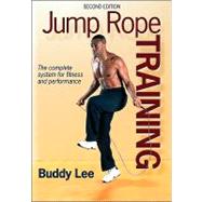 Jump Rope Training - 2nd Edition 9780736081597