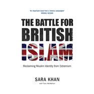 The Battle for British Islam 9780863561597