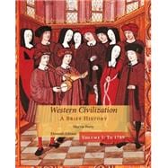 Western Civilization: A Brief History, Volume I 9781305091597