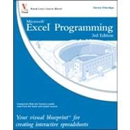 Excel Programming : Your Visual Blueprint for Creating Interactive Spreadsheets 9780470591598