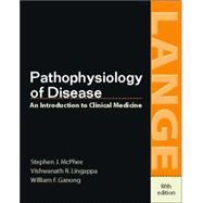 Pathophysiology of Disease: An Introduction to Clinical Medicine, Fifth Edition 9780071441599