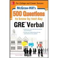 McGraw-Hill Education 500 GRE Verbal Questions to Know by Test Day 9780071821599