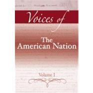 Voices of the American Nation, Volume I