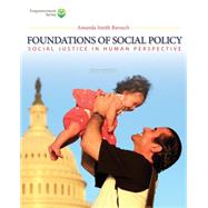 Brooks/Cole Empowerment Series: Foundations of Social Policy (Book Only) Social Justice in Human Perspective 9781285751603