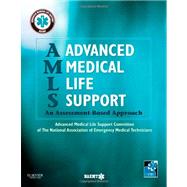 Advanced Medical Life Support: An Assessment-Based Approach 9780323071604