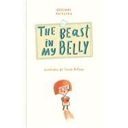 The Beast in My Belly 9781592701605