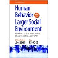 Human Behavior and the Larger Social Environment 9781935871606