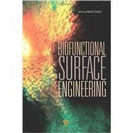 Biofunctional Surface Engineering