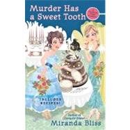 Murder Has a Sweet Tooth 9780425231609