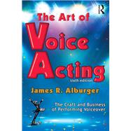 The Art of Voice Acting 9781138391611