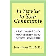 In Service to Your Community 9781796041613