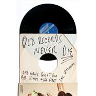 Old Records Never Die 9780142181614