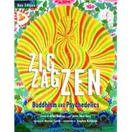 Zig Zag Zen: Buddhism and Psychedelics 9780907791614