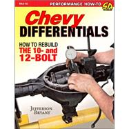 Chevy Differentials: How to Rebuild the 10- and 12-bolt 9781613251614